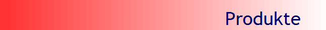 Produkte